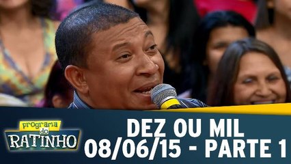 Dez ou Mil - Parte 1