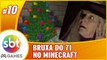 SBT no #Minecraft - BRUXA DO 71 - SEGREDOS de sua Casa! Estamos em clima de Natal!