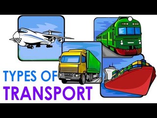 Discover Different Types of Transport 🚗 | Fun & Educational