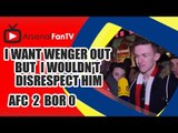 I Want Wenger Out But I Wouldn't Disrespect Him - Arsenal 4 Newcastle 1