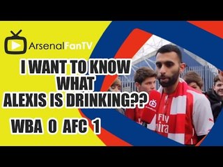 I Want To Know What Alexis Is Drinking?? - West Brom 0 v Arsenal 1