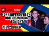 Monreal Proved The Critics Wrong Tonight - Arsenal 2 Borussia Dortmund 0