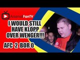 I Would Still Have Klopp Over Wenger!!! - Arsenal 2 Borussia Dortmund 0