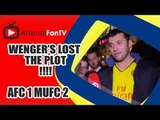 Wenger's Lost The Plot - Arsenal 1  Man Utd  2