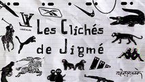 Les clichés de Jigmé-Les racailles