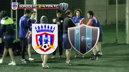 Gordos 2 - 4 Pipa F.C.