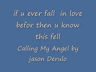 Calling my Angel - Jason Derulo w. Lyrics