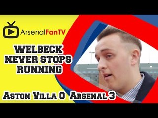 Welbeck Never Stops Running - Aston Villa 0 Arsenal 3
