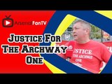 Justice For The Archway One (Fans Campaign to Overturn Arsenal Ban).