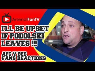 I'll be upset if Podolski Leaves !!! - Arsenal 1 Besiktas 0