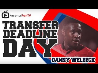 Breaking News - Danny Welbeck Linked with Arsenal Transfer Deadline Day