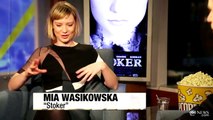 Mia Wasikowska on her new film Stoker