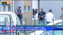 Arrivée de Yassin Salhi à son domicile pour une perquisition