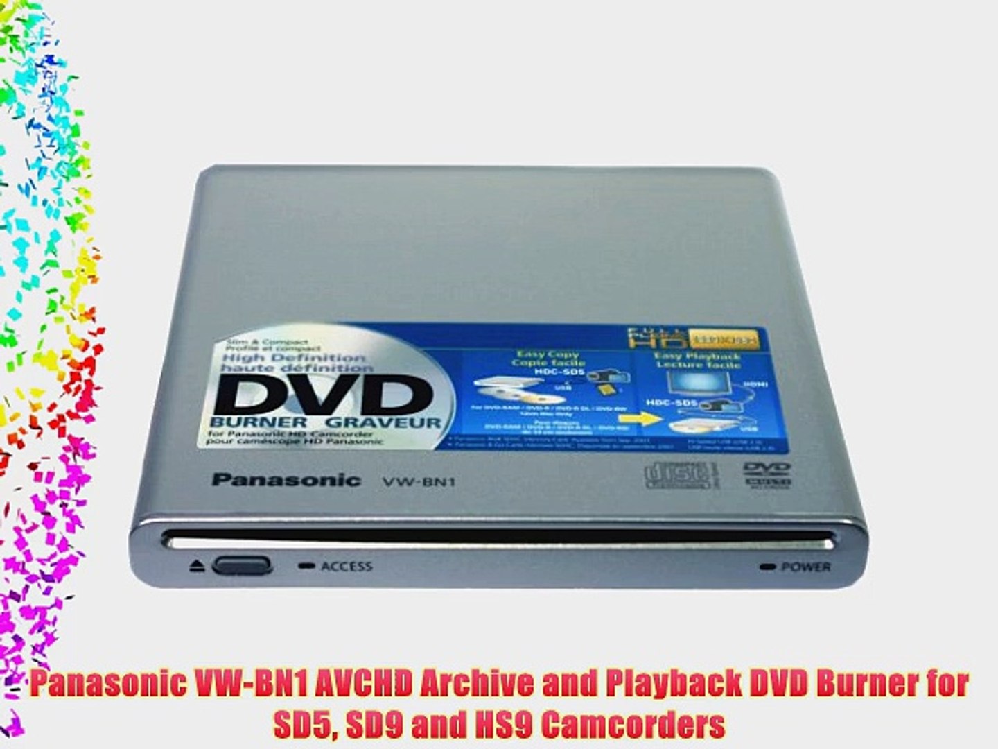 Panasonic VW-BN1 AVCHD Archive and Playback DVD Burner for SD5 SD9 and HS9  Camcorders - video Dailymotion