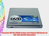 Panasonic VW-BN1 AVCHD Archive and Playback DVD Burner for SD5 SD9 and HS9 Camcorders