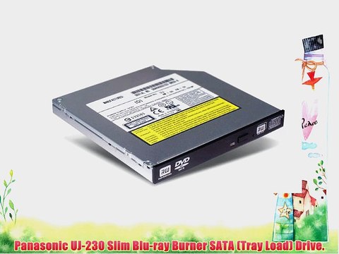 Panasonic UJ-230 Slim Blu-ray Burner SATA (Tray Load) Drive.