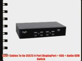 C2G / Cables To Go 35573 4-Port DisplayPort   USB   Audio KVM Switch