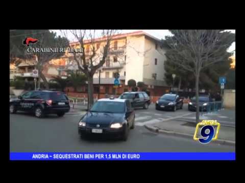 ANDRIA | Sequestrati beni per 1,5 mln di euro