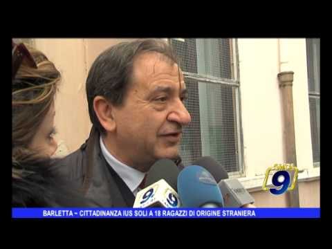 BARLETTA | Cittadinanza Ius soli a 18 ragazzi