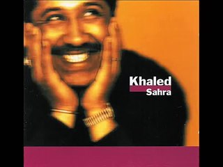 Cheb Khaled - Le jour viendra