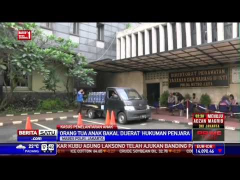 Polisi Bidik Orangtua Penelantar Anak