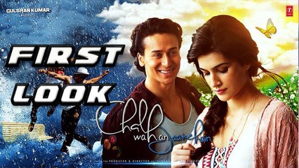 Chal Wahan Jaate Hain FIRST LOOK | Tiger Shroff & Kriti Sanon