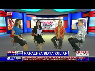 Lunch Talk: Mahalnya Biaya Kuliah # 4