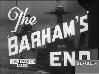 1941 Loss of the HMS Barham