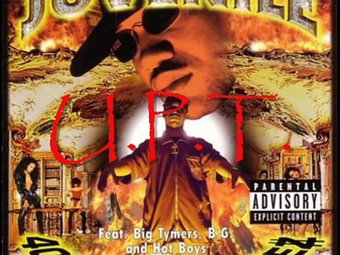 Juvenile ft B.G., Young Turk, Lil Wayne, & Baby - U.P.T.[400 Degreez]