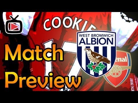 Arsenal FC V West Brom - Cookie Match Preview - ArsenalFanTV.com