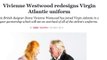 Vivienne Westwood Designing Virgin Atlantic Airline Uniforms