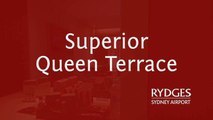 Superior Queen Terrace Room | Rydges Sydney Airport Hotel