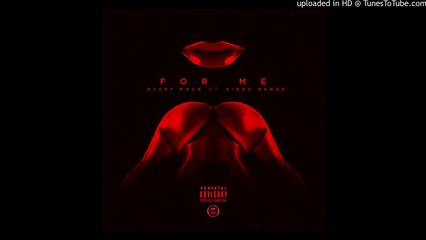 Stuey Rock Ft. Kirko Bangz - For Me (Acapella)