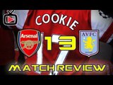Arsenal FC Cookie's Match Review - Arsenal 1 Aston Villa 3 Home - ArsenalFanTV.com