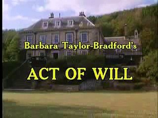 Barbara Taylor Bradford's "Act of Will"