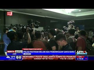 Belum Ada Pemeriksaan Saksi Baru Kasus Prostitusi Artis