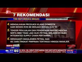 7 Rekomendasi Tim Reformasi Migas