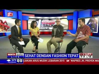 Lunch Talk: Sehat dengan Fashion Tepat #3