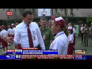 Ahok Pantau Pelaksanaan Ujian Nasional SD