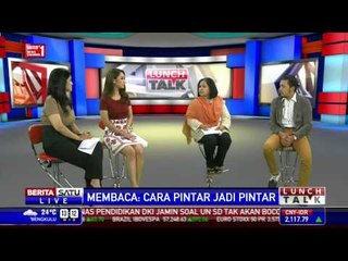 Lunch Talk: Membaca, Cara Pintar Menjadi Pintar # 1