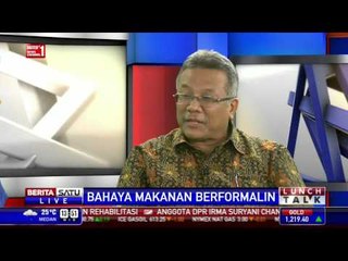 Lunch Talk: Bahaya Makanan Berformalin #5