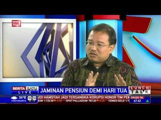 Lunch Talk: BPJS Pensiun Jamin Hari Tua #2