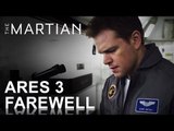 The Martian | Ares 3 | Farewell | HD