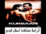 فيلم الاكشن والرومنسية والاثارة الهندى Kurbaan 2009 مترجم