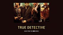 Lera Lynn - My Least Favorite Life (From The HBO Series True Detective _ Audio)