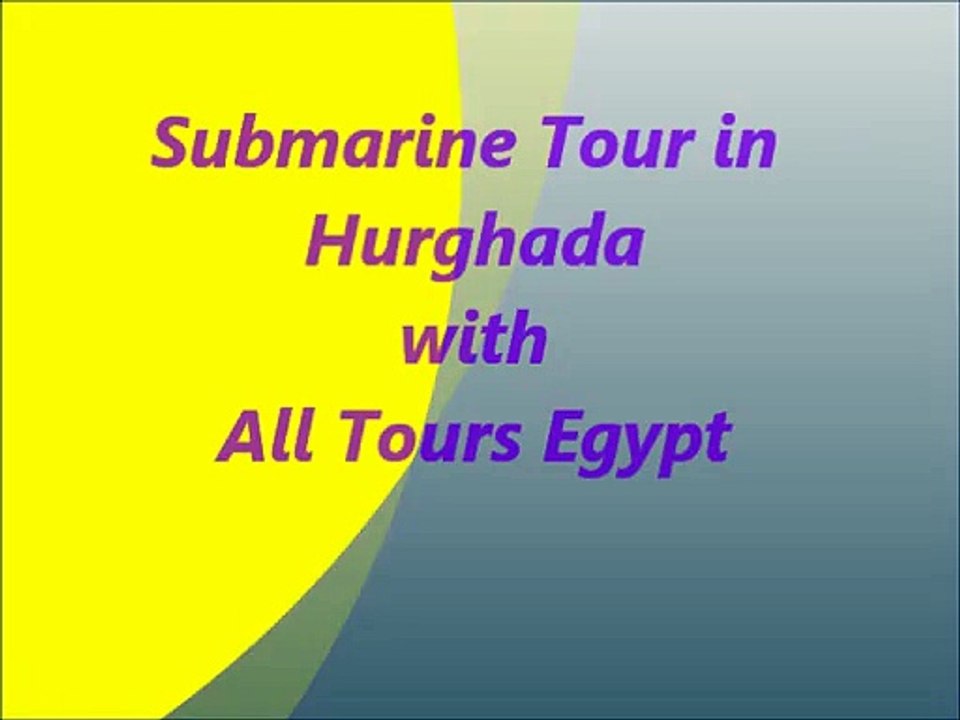 Submarine Tour in Hurghada