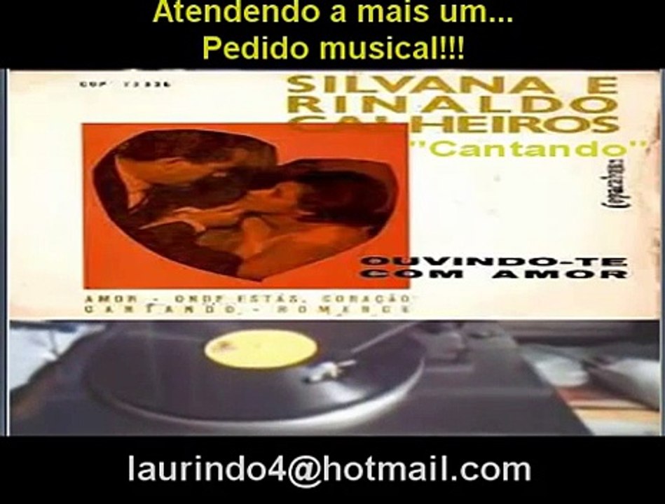 Rinaldo calheiros e Silvana - Cantando