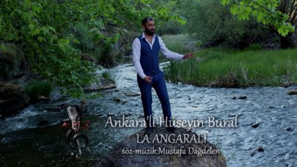 ANKARALI HÜSEYİN BURAL (LA ANGARALI)