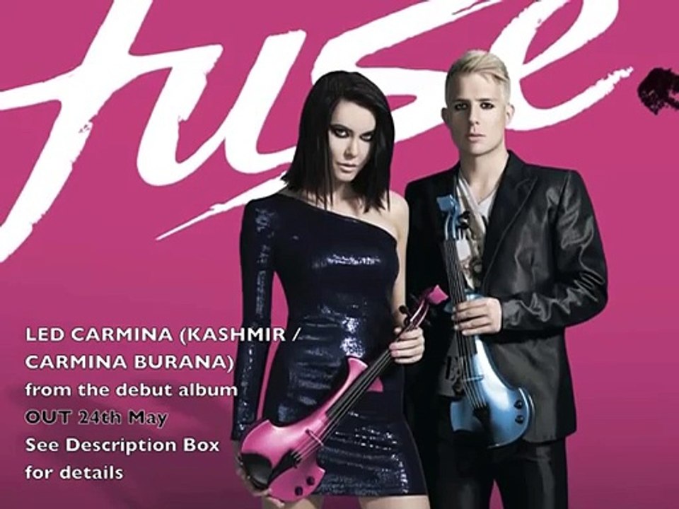 LED CARMINA (Kashmir_Carmina Burana) by FUSE Rock Electric Violinists Linzi Stoppard & Ben Lee