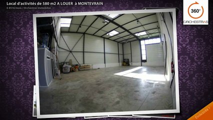 Local d'activités de 580 m2 A LOUER  à MONTEVRAIN